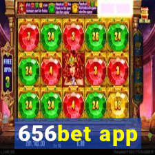 656bet app